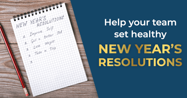 Help yiour team set healthy New Year's Resolutions.