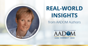 Jane Walkley, MAADOM with text, "Real-world insights from AADOM authors"