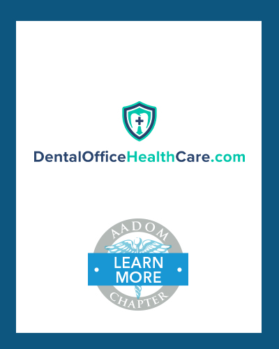 Dental Office Healthcare logo with AADOM Chapter logo saying 
