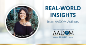 Ruby Eaches, DAADOM with text, "Real-world insights from AADOM authors"