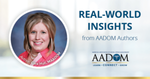 Cara Hull, MAADOM with text, "Real-world insights from AADOM authors"