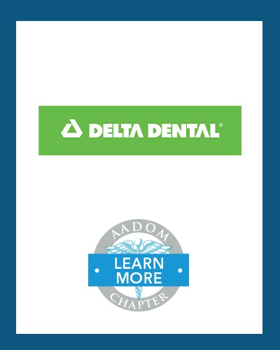 Delta Dental logo with AADOM Chapter logo saying 