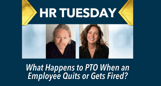 AADOM HR Tuesday: What Happens to PTO When an Employee Quits or Gets Fired?
