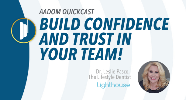 AADOM QuickCast: Build Confidence and Trust in Your Team!