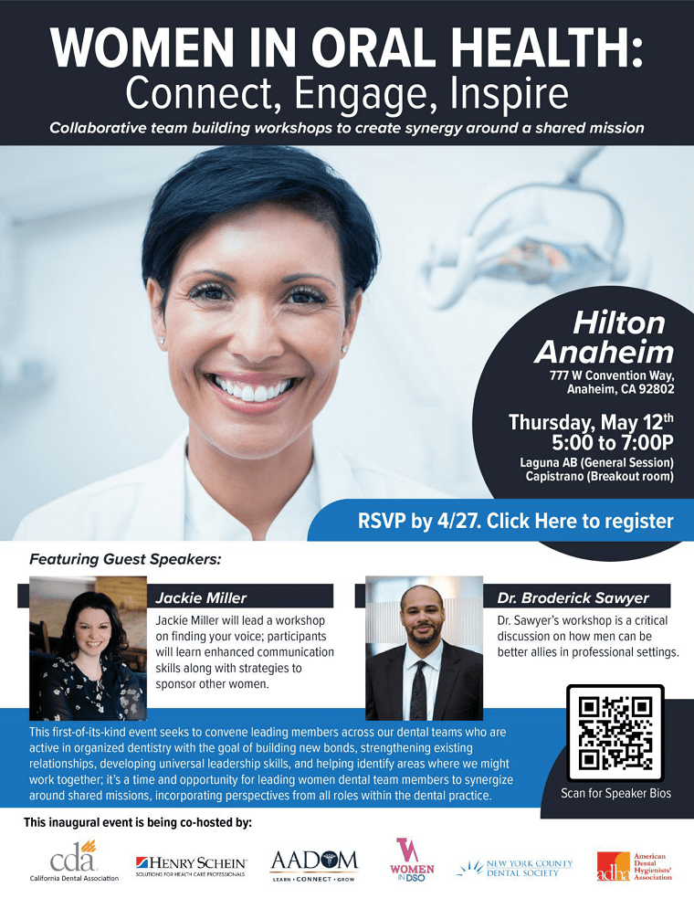 A flyer for the Women in Oral Health workshop event held on May 12, which seeks to connect leading members from across dental teams, provide networking opportunities, and enhance cooperation in the practice.