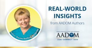 Real World Insights from AADOM Authors - Traciee Stafford