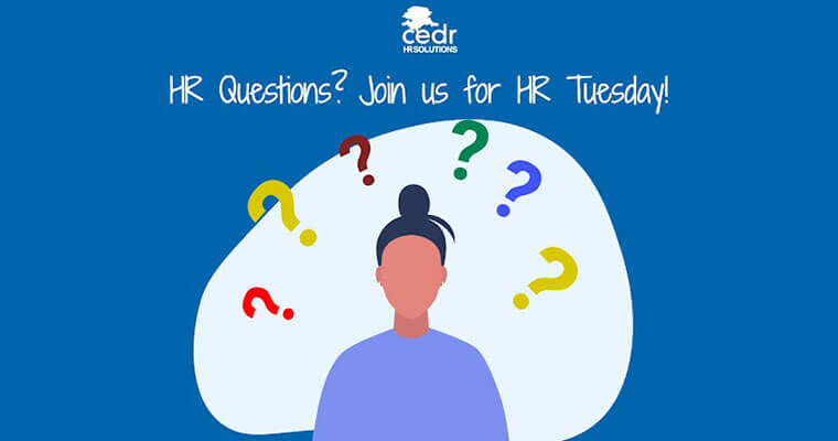HR Questions? Join us for HR Tuesday!