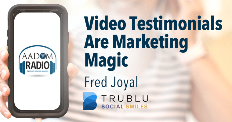 AADOM PODcast – Video Testimonials are Marketing Magic