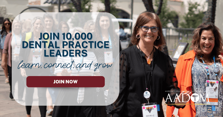 Join 10,000 dental practice leaders - learn, connect, and grow