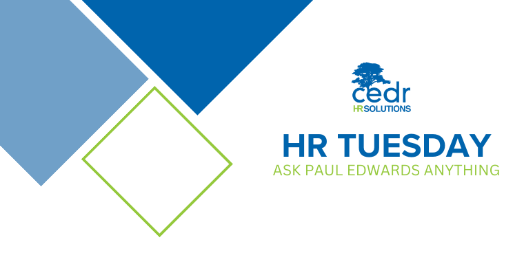 HR Tuesday - Ask Paul Edwards Anything!