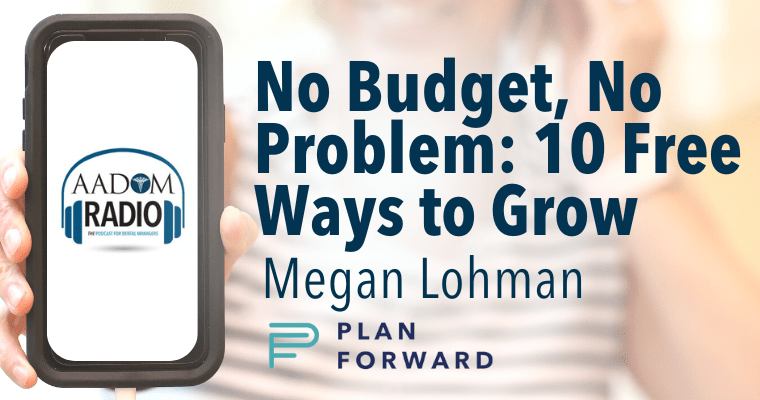 AADOM PODcast – No Budget, No Problem: 10 Free Ways to Grow