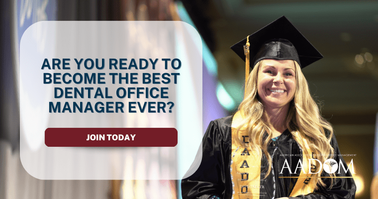 Are you ready to become the best dental office manager ever?