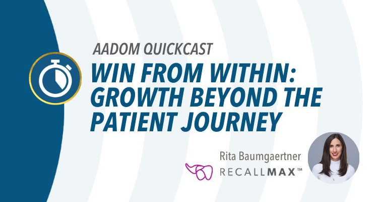 Upcoming AADOM QUICKcast: Win From Within – Growth Beyond the Patient Journey